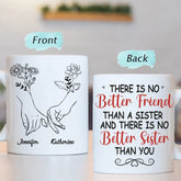 Bestie BFF Tasse personnalisée personnalisée – Il n'y a pas de meilleure sœur que vous